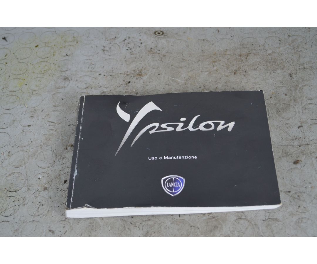 Libretti Uso e Manutenzione Lancia Ypsilon Dal 2003 al 2011  1730807027915