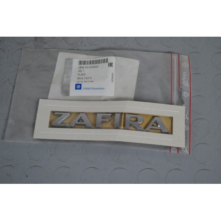 Scritta logo ZAFIRA Opel Zafira Dal 1999 al 2019 Cod 93185650  1651760637464